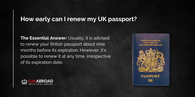 Infographic with answer to how early to renew K passport - about nine months before expiration.